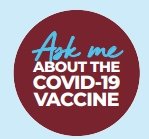 Ask Me About the COVID-19 Vaccine